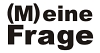(M)eine Frage: Wo ist das Positive?